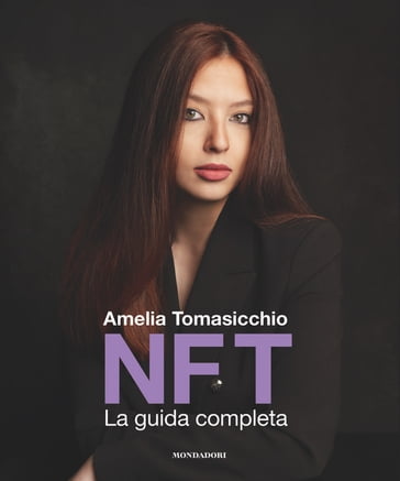 NFT: La guida completa - Amelia Tomasicchio