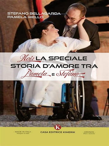 NOI: La speciale storia d'amore tra Pamela e Stefano - Stefano Bellagarda