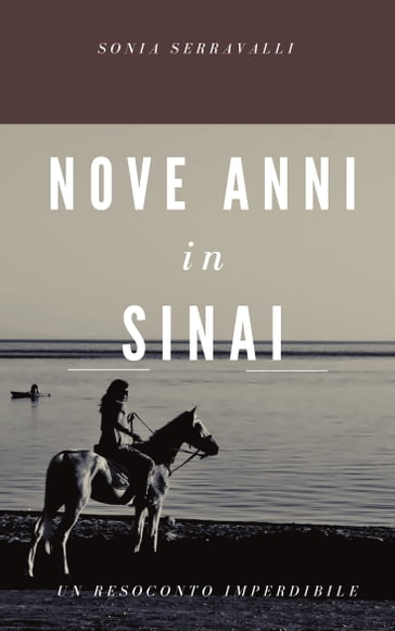 NOVE ANNI IN SINAI - Sonia Serravalli