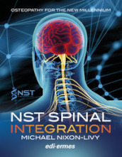 NST Spinal Integration. Osteopathy for the new millenium