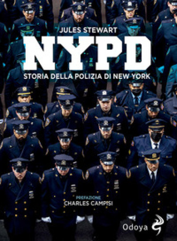 NYPD. Storia della polizia di New York - Jules Stewart