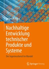 Nachhaltige Entwicklung technischer Produkte und Systeme