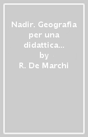 Nadir. Geografia per una didattica inclusiva. Con Regioni. Per la Scuola media. Con ebook. Con espansione online. Vol. 1