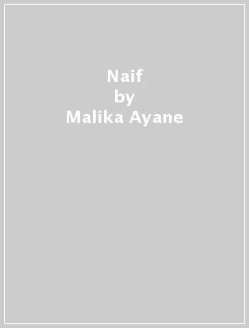 Naif - Malika Ayane