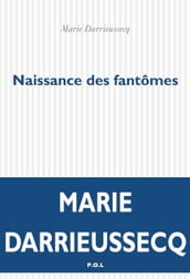 Naissance des fantômes