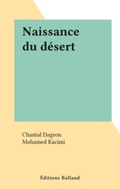 Naissance du désert