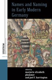 Names and Naming in Early Modern Germany