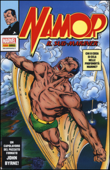 Namor. Il sub-mariner - John Byrne