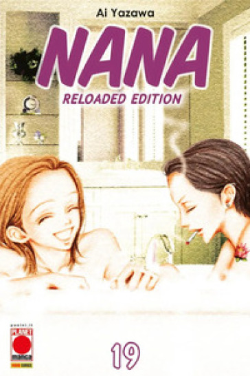 Nana. Reloaded edition. 19. - Ai Yazawa