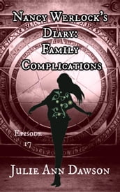 Nancy Werlock s Diary: Family Complications