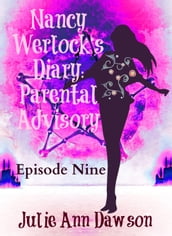 Nancy Werlock s Diary: Parental Advisory