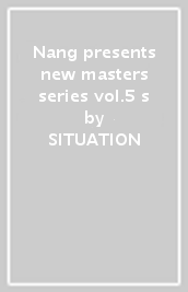 Nang presents new masters series vol.5 s