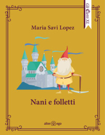 Nani e folletti - Maria Savi-Lopez