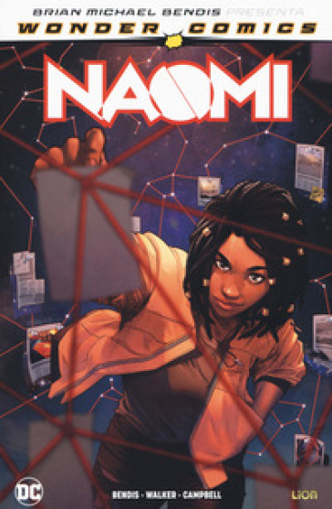 Naomi - Brian Michael Bendis - David F. Walker