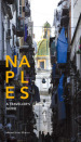 Naples. A traveller s guide