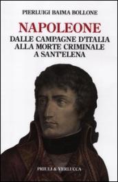 Napoleone. Dalle campagne d
