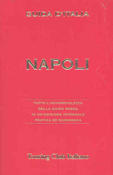 Napoli. Ediz. illustrata