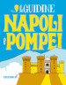 Napoli e Pompei. Ediz. a colori