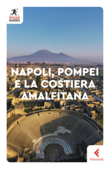 Napoli, Pompei e la costiera amalfitana - Ros Belford - Martin Dunford