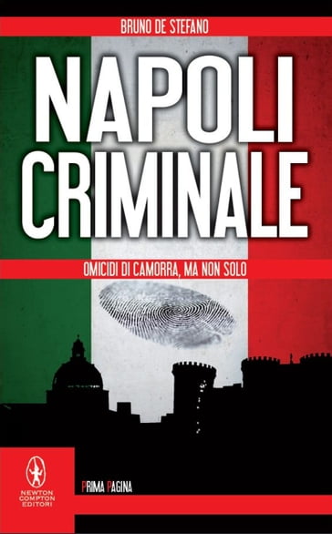 Napoli criminale - Bruno De Stefano