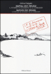 Napoli est réussi. Il ritorno in Occidente di Le Corbusier. Ediz. italiana e francese