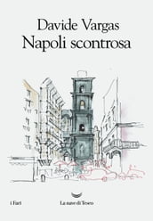 Napoli scontrosa