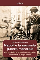 Napoli e la seconda guerra mondiale