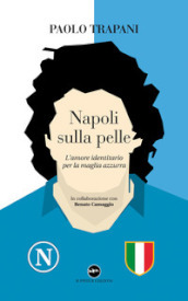 Napoli sulla pelle. L