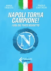Napoli torna campione!