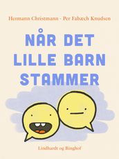 Nar det lille barn stammer