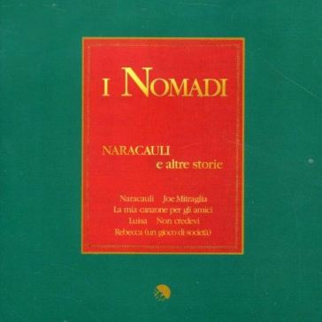 Naracauli e altre storie (2007 remasteri - Nomadi