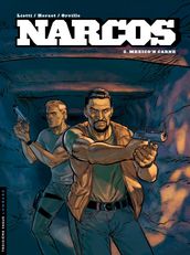 Narcos - tome 3 - Mexico n carne