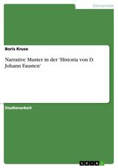 Narrative Muster in der  Historia von D. Johann Fausten 