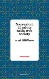 Narrazioni di salute nella web society