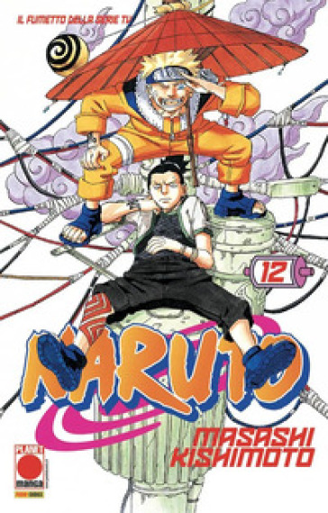 Naruto. Il mito. 12. - Masashi Kishimoto