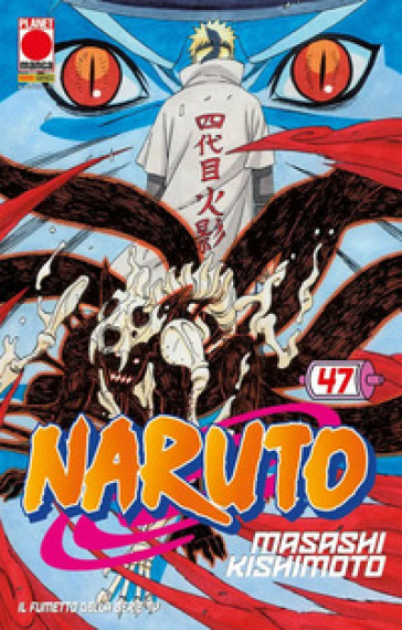 Naruto. Il mito. 47. - Masashi Kishimoto