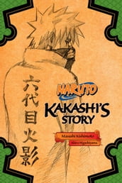 Naruto: Kakashi s Story