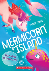 Narwhal Adventure! (Mermicorn Island #2), 2