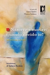 Nascere e morire: quando decido io? Italia ed Europa a confronto