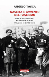 Nascita e avvento del fascismo. L
