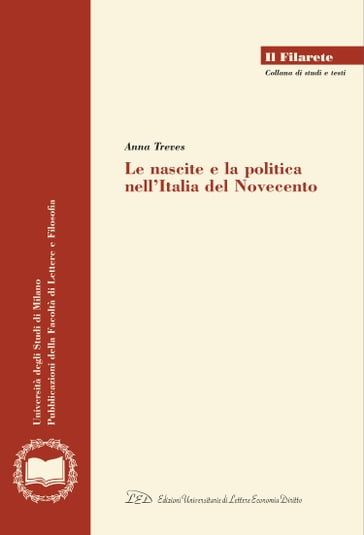 Le Nascite e la Politica nell'Italia del Novecento - Anna Treves