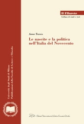 Le Nascite e la Politica nell Italia del Novecento