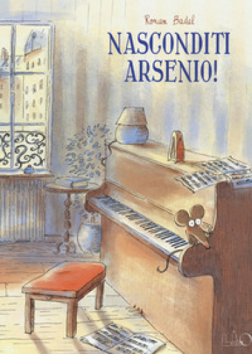 Nasconditi Arsenio! - Ronan Badel