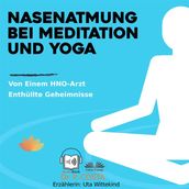 Nasenatmung Bei Meditation Und Yoga