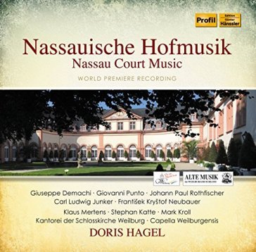 Nassausiche hofmusik - CAPELLA WEILBURGENSIS
