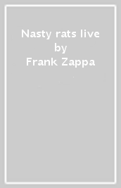 Nasty rats live