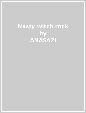 Nasty witch rock - ANASAZI