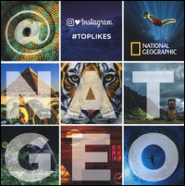 @NatGeo. Instagram #toplikes. Ediz. illustrata