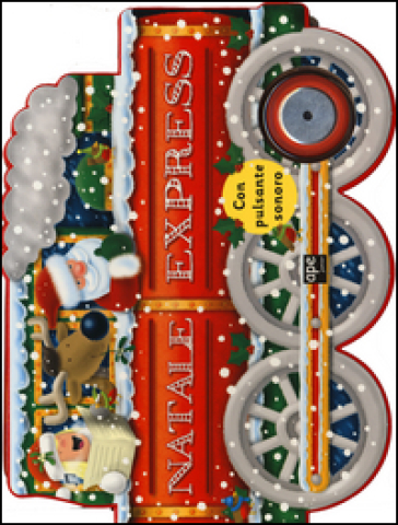 Natale Express. Libro sonoro - Natalie Boyd - Dan Green