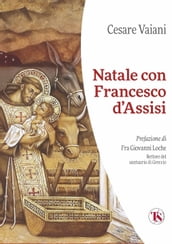 Natale con Francesco d Assisi II edizione